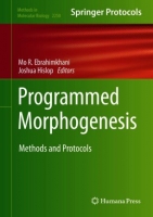 [ FreeCourseWeb ] Programmed Morphogenesis - Methods and Protocols