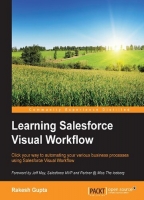 [ FreeCourseWeb ] Learning Salesforce Visual Workflow [True PDF]