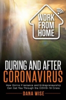 [ FreeCourseWeb ] Work from Home During and After Coronavirus - How Online Freel...