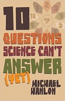 [ FreeCourseWeb ] 10 Questions Science Can't Answer (Yet)- A Guide to Science's ...