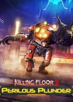 Killing.Floor.2.Perilous.Plunder.REPACK-KaOs