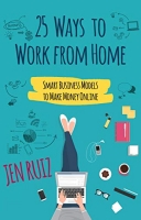 [ FreeCourseWeb ] 25 Ways to Work From Home - Smart Business Models to Make Mone...