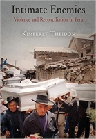 [ FreeCourseWeb ] Intimate Enemies - Violence and Reconciliation in Peru