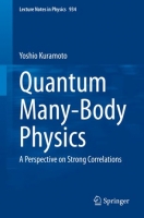 [ FreeCourseWeb ] Quantum Many-Body Physics- A Perspective on Strong Correlation...