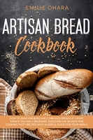 [ FreeCourseWeb ] Artisan Bread Cookbook - How to bake Kneaded and Enriched Brea...