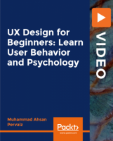 [ FreeCourseWeb ] Packt - UX Design for Beginners- Learn User Behavior and Psychology