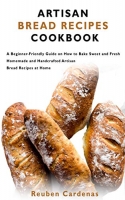 [ FreeCourseWeb ] ARTISAN BREAD RECIPES COOKBOOK - A Beginner-Friendly Guide on ...