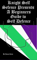[ DevCourseWeb ] Knight Self Defence Presents - A Beginners Guide to Self Defence