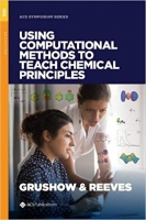 [ FreeCourseWeb ] Using Computational Methods to Teach Chemical Principles