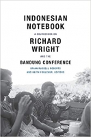 [ FreeCourseWeb ] Indonesian Notebook - A Sourcebook on Richard Wright and the Bandung Conference