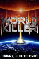 World Killer - Barry J. Hutchison [EN EPUB] [ebook] [ps]