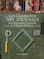 [ DevCourseWeb ] Collaborative Art Journals and Shared Visions in Mixed Media (E...