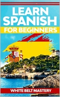[ FreeCourseWeb ] Learn Spanish for beginners - Illustrated step by step guide for complete beginners to understand Spanish language from scratch