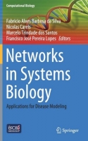[ DevCourseWeb ] Networks in Systems Biology - Applications for Disease Modeling