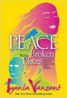 Peace from Broken Pieces: How to Get Through What You’re Going Through - [BookFlare]