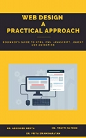 [ FreeCourseWeb ] Web Design - A Practical Approach - Beginner ' s Guide to HTML, CSS, JavaScript, jQuery and Animation