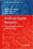 [ FreeCourseWeb ] Artificial Organic Networks- Artificial Intelligence Based on Carbon Networks
