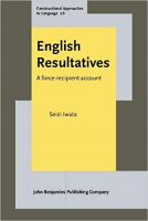 [ FreeCourseWeb ] English Resultatives- A force-recipient account (Constructional Approaches to Language)