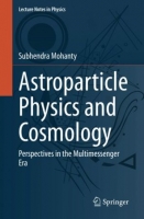 [ FreeCourseWeb ] Astroparticle Physics and Cosmology - Perspectives in the Multimessenger Era (EPUB)