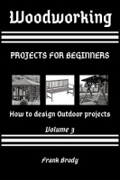 [ DevCourseWeb ] Woodworking - Projects for beginners How to design Outdoor projects