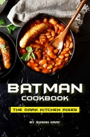 [ FreeCourseWeb ] Batman Cookbook- The Dark Kitchen Rises