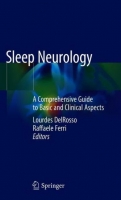 Sleep Neurology: A Comprehensive Guide to Basic and Clinical Aspects by Lourdes M. DelRosso (pdf)