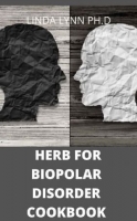 [ FreeCourseWeb ] Herb For Bipolar Disorder Cookbook- The comprehensive guide an...