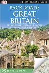 Back Roads Great Britain (DK Eyewitness Travel Guide)