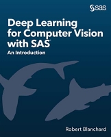 [ FreeCourseWeb ] Deep Learning for Computer Vision with SAS - An Introduction