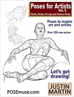 [ FreeCourseWeb ] Poses for Artists Volume 5 - Hands, Skulls, Pin-ups & Various Poses
