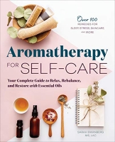 [ FreeCourseWeb ] Aromatherapy for Self-Care - Your Complete Guide to Relax, Reb...