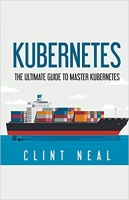 [ DevCourseWeb ] Kubernetes - The Ultimate Guide to Master Kubernetes