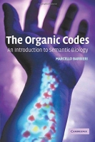 The Organic Codes: An Introduction to Semantic Biology - [BookFlare]