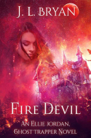 Ellie.Jordan.Ghost.Trapper.11-Fire.Devil-J.L.Bryan-2019-EPUB-ArkhamLibrary