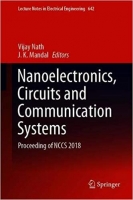 [ FreeCourseWeb ] Nanoelectronics, Circuits and Communication Systems- Proceeding of NCCS 2018 (Lecture Notes in Electrical Engineering