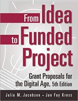 [ FreeCourseWeb ] From Idea to Funded Project - Grant Proposals for the Digital Age, 5th Edition Ed 5