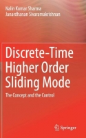 [ DevCourseWeb ] Discrete-Time Higher Order Sliding Mode The Concept and the Con...