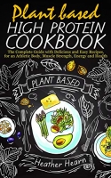 [ FreeCourseWeb ] PLANT BASED HIGH PROTEIN COOKBOOK- The Complete Guide With Del...
