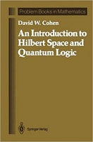 [ FreeCourseWeb ] An Introduction to Hilbert Space and Quantum Logic