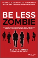 [ FreeCourseWeb ] Be Less Zombie- Transform Your Business Through Innovation, Digitization, and Forward Thinking