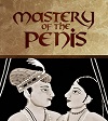 Mastery of the Penis