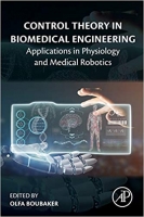 [ FreeCourseWeb ] Control Theory in Biomedical Engineering - Applications in Physiology and Medical Robotics 1st Edition