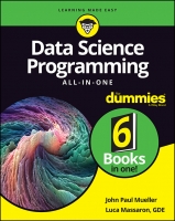 Data Science Programming All-In-One For Dummies - [BookFlare]