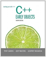 Starting Out with C++: Early Objects, 8th Edition