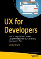 UX for Developers: How to Integrate User-Centered Design Principles Into Your Day-to-Day Development Work [NulledPremium]