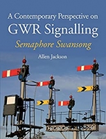 [ DevCourseWeb ] Contemporary Perspective on GWR Signalling - Semaphore Swansong