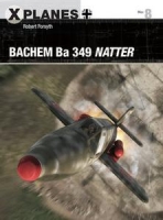 [ DevCourseWeb ] Bachem Ba 349 Natter (Osprey X-Planes 8)