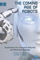 [ FreeCourseWeb ] The Coming Age of Robots - Implications for Consumer Behavior ...