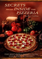 Secrets from Inside the Pizzeria