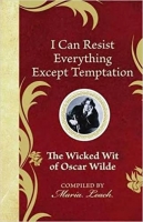 [ FreeCourseWeb ] I Can Resist Everything Except Temptation - The Wicked Wit of Oscar Wilde